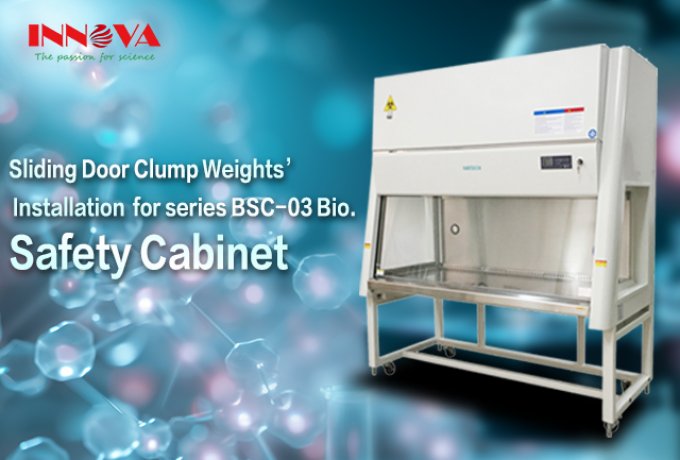 Sliding Door Clump Weights’ Installation for series BSC-03 Bio. Safety Cabinet