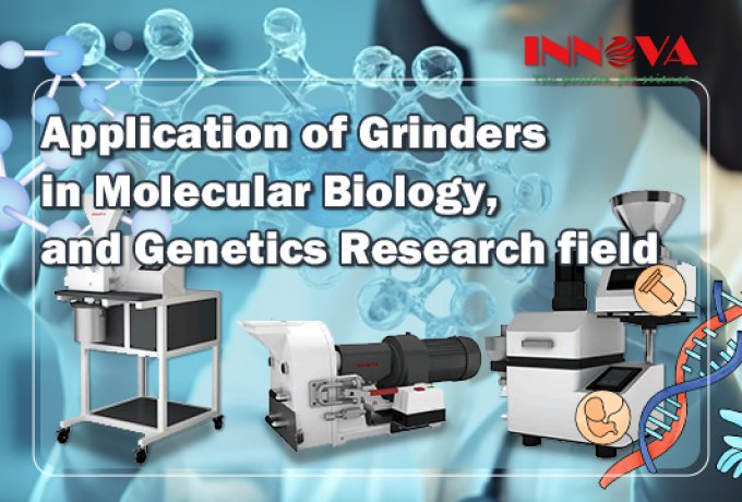 Application of Grinder in Molecular Biology and Genetics Research